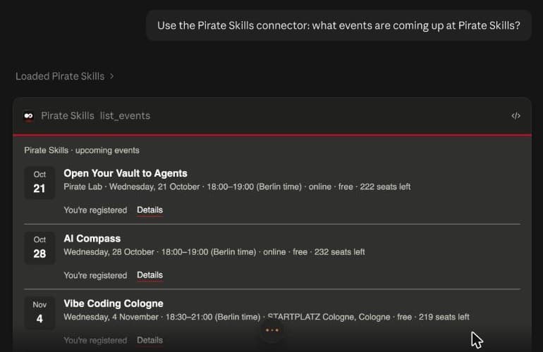 Claude.ai, asked what events are coming up, showing the Pirate Skills events card: Open Your Vault to Agents, AI Compass and Vibe Coding Cologne with dates, seats left and "You're registered"